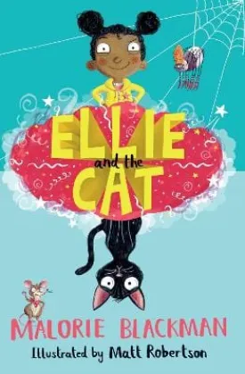 , Matt Robertson Malorie Blackman: Ellie and the Cat [2023] paperback