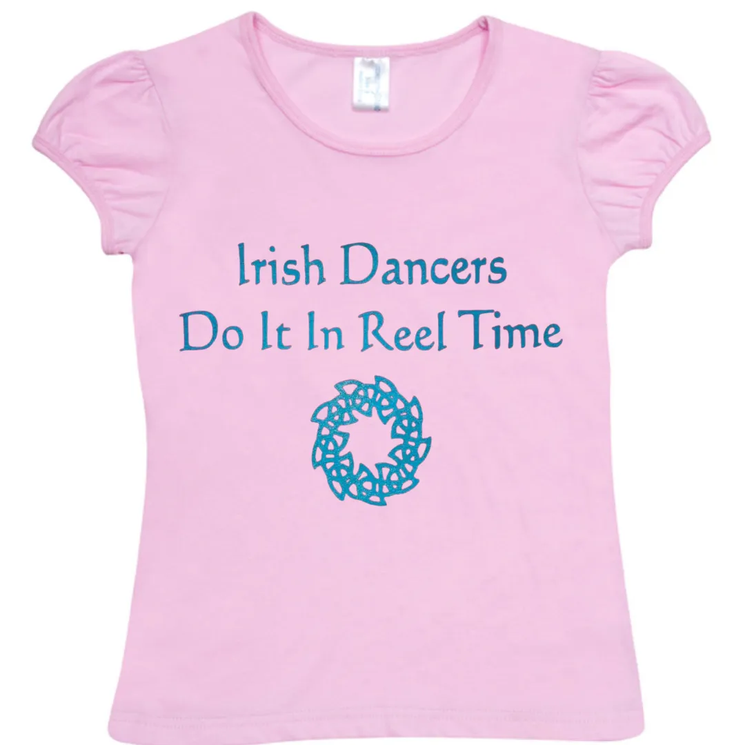 Do It In Reel Time Girl's Irish T-shirt - 4 Colours Available