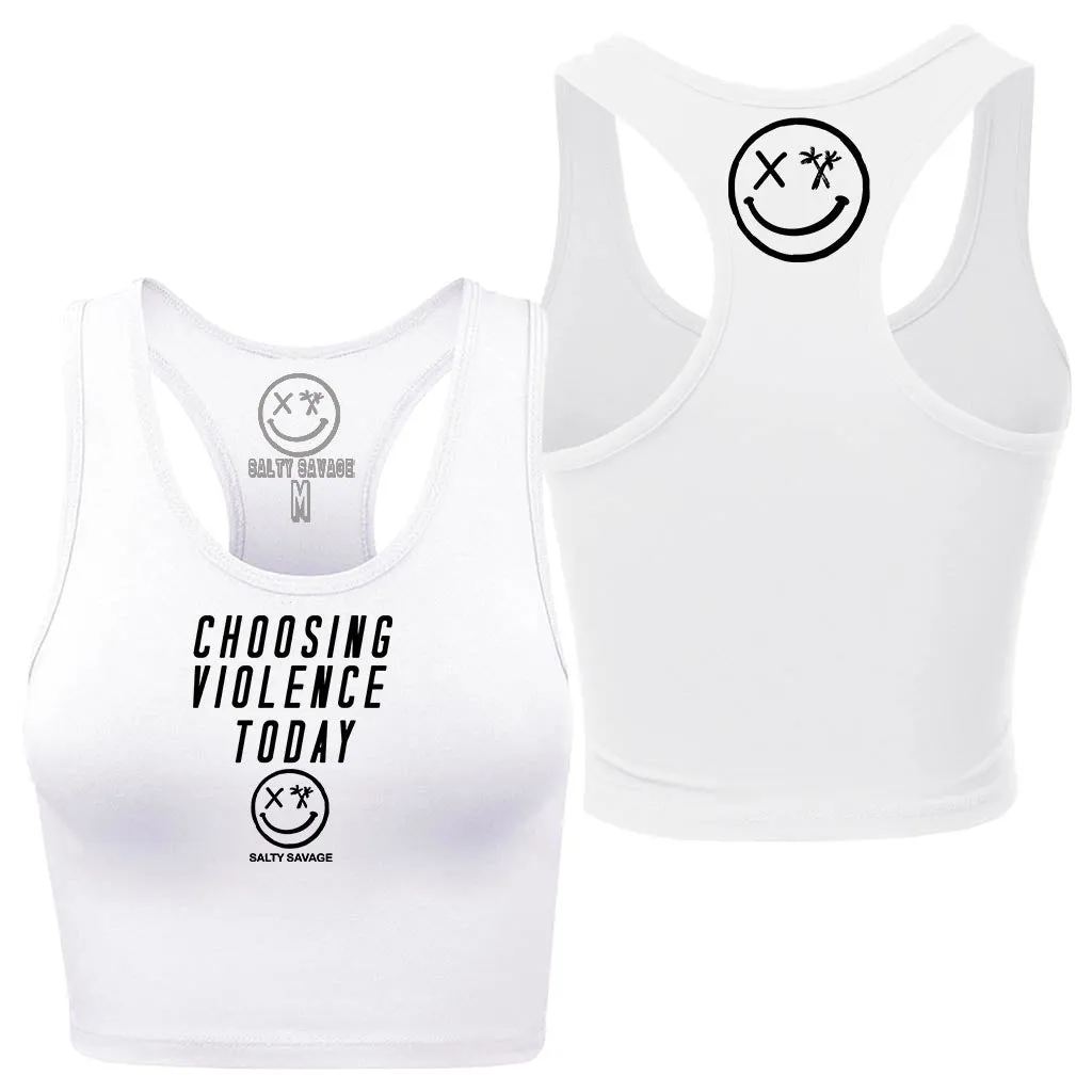 Ladies "Choosing Violence Today" Racerback Crop Tank | Micro