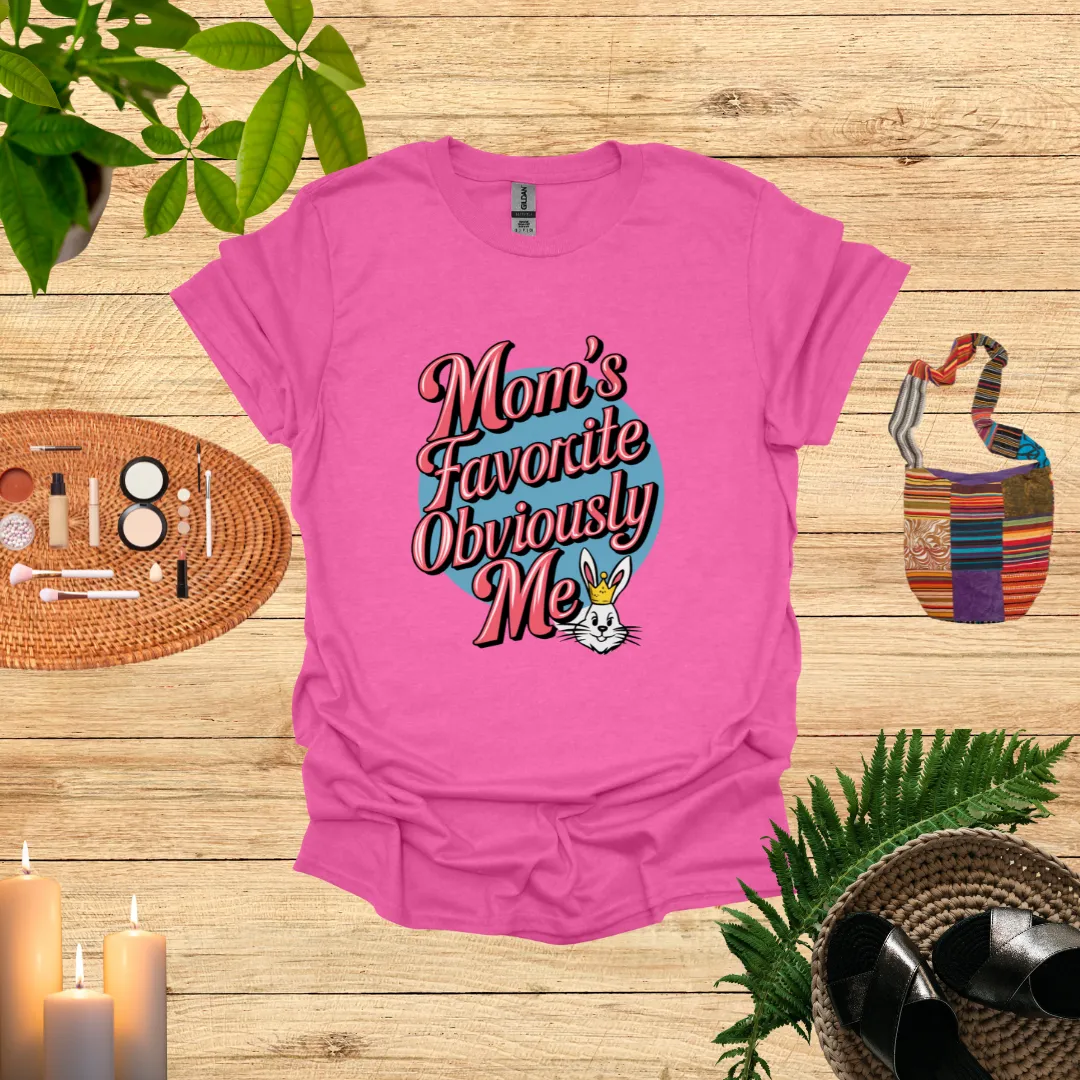 Mom Favourite Child Shirt