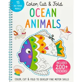 Ocean Animals: Color, Cut and Fold