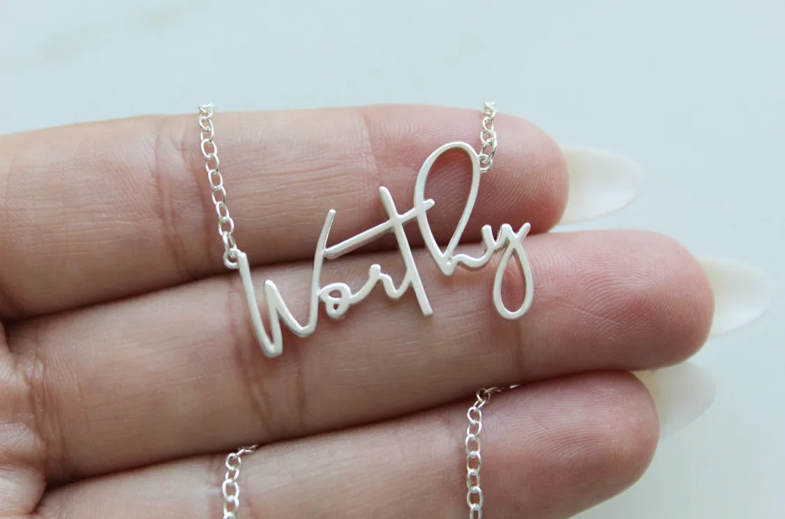 Worthy (Sterling Silver)