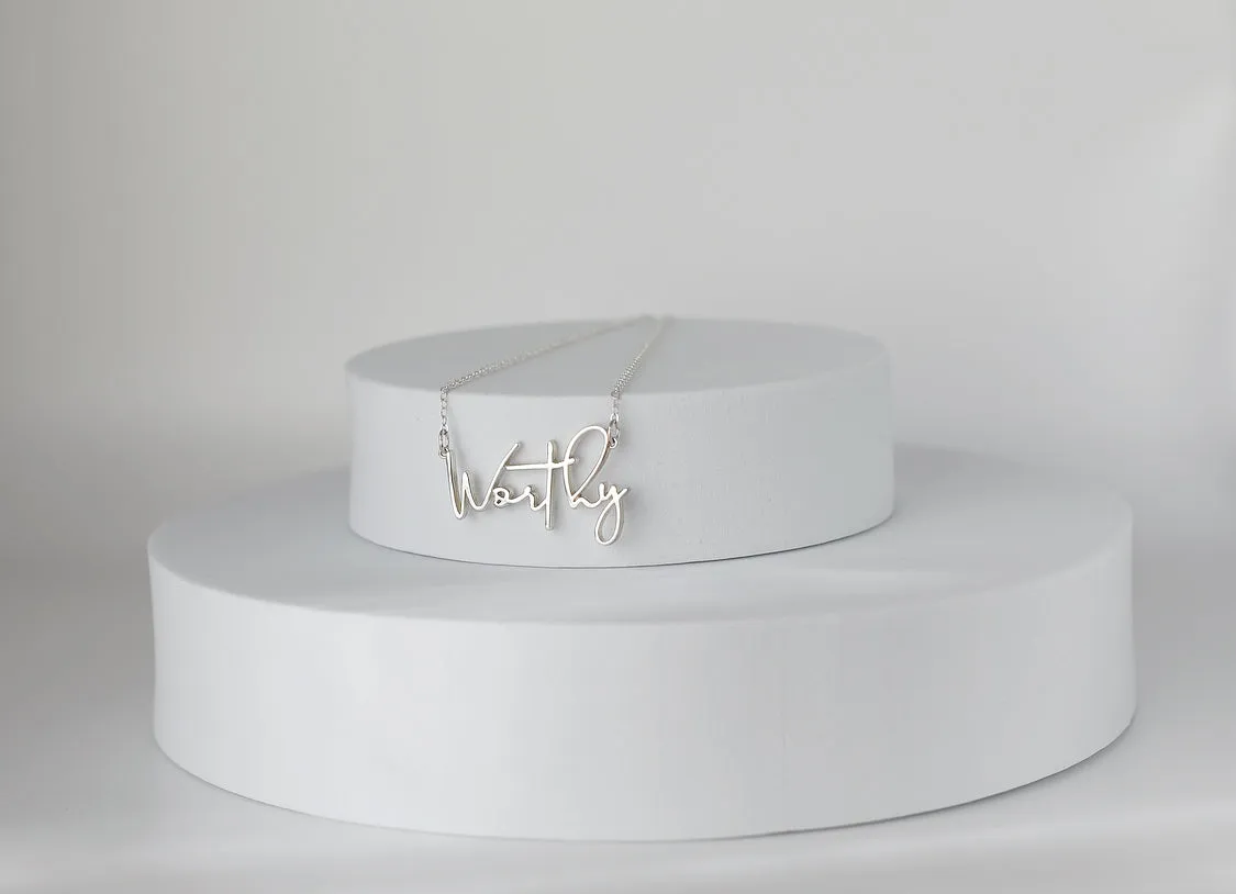 Worthy (Sterling Silver)